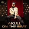 Akull On The Beat - EP