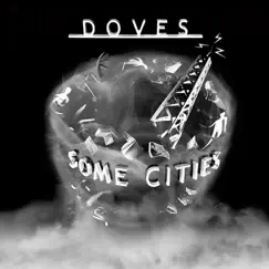 Some Cities by Doves album reviews, ratings, credits
