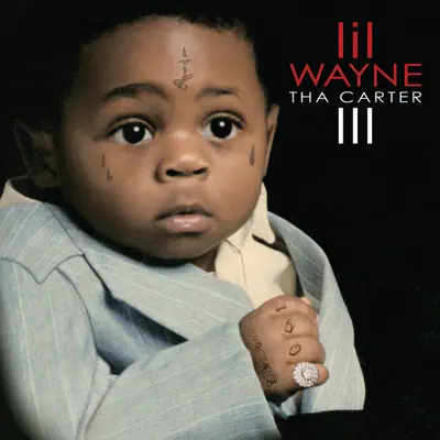 Tha Carter III (Deluxe Revised) - Lil Wayne