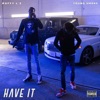 Have It by Puffy L'z, Young Smoke iTunes Track 1