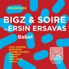 Bigz - Babel (feat. Ersin Ersavas)