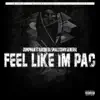 Feel Like I'm Pac (feat. Jump Man) - Single album lyrics, reviews, download