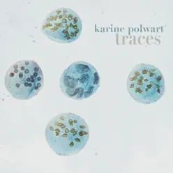 Traces - Karine Polwart Traces - Karine Polwart