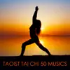 Stream & download Taoist Tai Chi 50 Musics - Deep Zen Oriental Music for Tai Chi Practice and Meditation Exercises