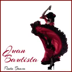 Pinta Brava - Juan Bautista Pinta Brava - Juan Bautista