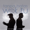 Tanpa Batas Waktu (8D Version) [feat. Fadly] - Single