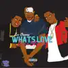 What's Love Freestyle - Single album lyrics, reviews, download