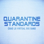 Chad LB Virtual Big Band - Softly as in a Morning Sunrise