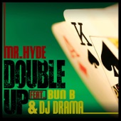 Double Up (feat. Bun B. & DJ Drama) artwork