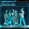 Ignant (feat. Lorenzorsv, Nige & Biig Piig) - Single album lyrics, reviews, download