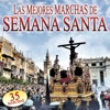 Las Mejores Marchas de Semana Santa