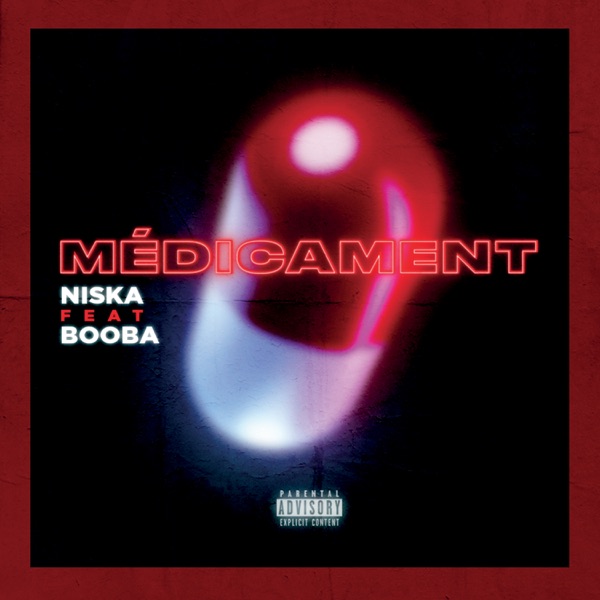 Médicament (feat. Booba) - Single - Niska