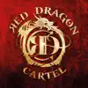 Red Dragon Cartel album lyrics, reviews, download