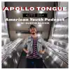 Apollo Tongue (Live on American Youth) [Acoustic] - Single album lyrics, reviews, download