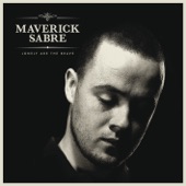 Maverick Sabre - Let Me Go