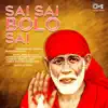 Sai Sai Bolo Sai (Sai Bhajan) - EP album lyrics, reviews, download