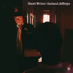 Ghost Writer by Garland Jeffreys album reviews, ratings, credits