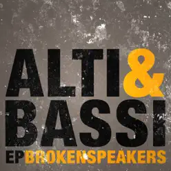 Alti e bassi - EP - Brokenspeakers