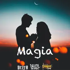 Magia (feat. Milton & Grupo Tumbau) - Single - Grupo Delta Magia (feat. Milton & Grupo Tumbau) - Single - Grupo Delta