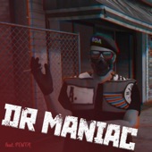 Dr Maniac (feat. PENTA) artwork
