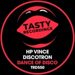 Discotron & H.P. Vince - Dance of Disco (Jackin House Mix)