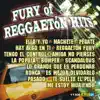 Fury of Reggaeton Hits album lyrics, reviews, download