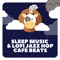 Lofi Chill Beats & Study Music - Lofi Hip Hop Nation, Chill Cow Lofi & Lo-Fi Japan lyrics