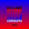 Báilame Cerquita (feat. Dromedarios Mágicos) album lyrics, reviews, download