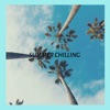 Summer Chilling - Single