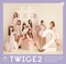 #TWICE2 (Japanese Version) - EP