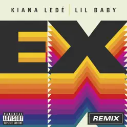 EX (Remix) [feat. Lil Baby] - Single - Kiana Ledé
