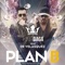 Plan B (feat. Dr Velasquez) - King Daga lyrics