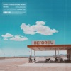 Before U (feat. AlunaGeorge) - Single