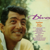 Italian Love Songs (Remastered) - Dean Martin