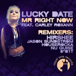 Mr. Right Now (Houserocka Remix) Song Lyrics