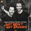 Just Won't Get Enough - Single album lyrics, reviews, download