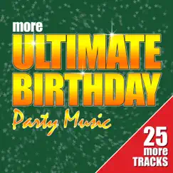 More Ultimate Birthday Party Music by Fox Music Party Crew, Birthday Party Band & Kids Rock Kidz album reviews, ratings, credits