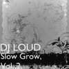 Slow Grow, Vol. 2