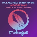 Memory Man (feat. Syren Rivers) [Frankie Feliciano Remixes] - EP