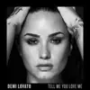 Stream & download Tell Me You Love Me