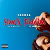 Yank Riddim (Remix) [feat. Young M.A] - Single album lyrics, reviews, download