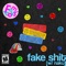Fake Shit (feat. luvvsofti & Squiblers) - FEMBOY$ lyrics