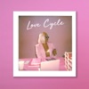 Love Cycle - EP, 2019