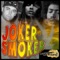 Joker Smoker (In the Air) - Ziggi lyrics