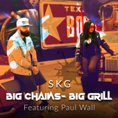 Big Chains - Big Grill (feat. Paul Wall) artwork