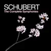 Schubert: The Complete Symphonies album lyrics, reviews, download