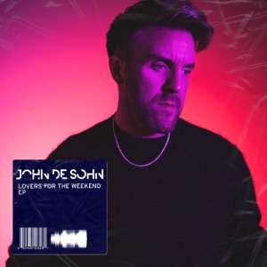 John De Sohn - Lovers For The Weekend - 排舞 音樂