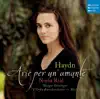 Haydn: Arie per un'amante album lyrics, reviews, download