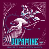 Dopamine (Troyder Remix) [feat. Kiano & Below Bangkok] artwork