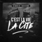 C,est La Vie La Cite (feat. keuzard) artwork